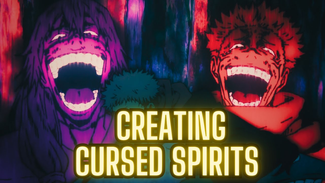 Creating Cursed Spirits In Jujutsu Kaisen | JJK Discussion