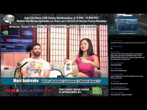 Ep 58 - The Comic Book Show w/ Special Guest Marc Andreyko