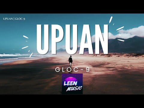 Upuan - Gloc-9 (Lyrics)
