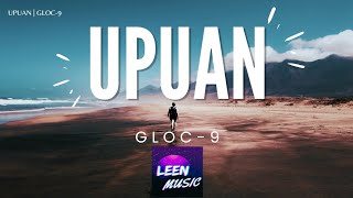 Upuan - Gloc-9 (Lyrics)