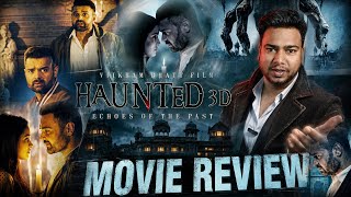 Haunted 3D Movie Review | Haunted 3d Echoes Of The Past Movie Review Reaction | Mimoh Chakroborty