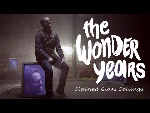 The Wonder Years - Stained Glass Ceilings (Official Music Video)