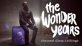 The Wonder Years - Stained Glass Ceilings (Official Music Video)