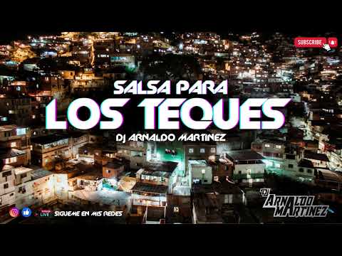 SALSA PARA LOS RUMBEROS DE LOS TEQUES DJ ARNALDO MARTINEZ