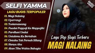 Download lagu Selfi Yamma - MAGI NALAING - UPERRENGI - TOSIAMASEANG || LAGU BUGIS TERPOPULER 2026 mp3 Download lagu Selfi Yamma - MAGI NALAING - UPERRENGI - TOSIAMASEANG || LAGU BUGIS TERPOPULER 2026 mp3