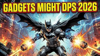DCUO Gadgets Might DPS 2026 - INSANE Damage Guide!