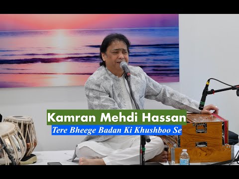 Tere Bheege Badan Ki Khushboo Se | Kamran Mehdi Hassan | 4K |Dhanak TV USA