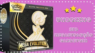 Unboxing ETB Mega Gardevoir - Pokémon TCG Megaevolução