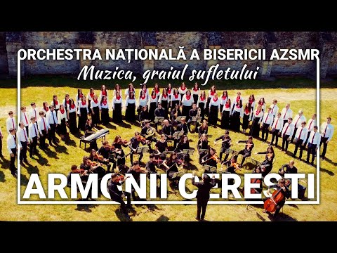 Muzica, graiul sufletului - Armonii cerești - AZSMR-București LIVE