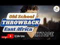 Old School East African Songs Throwback Mixtape By Dj Collo Spice Ft Tattuu Kenzo Chameleo...