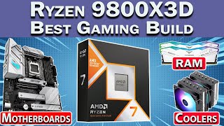🛑 Best Ryzen 9800X3D Gaming PC Build 🛑 Best RAM, Motherboard, GPU & More