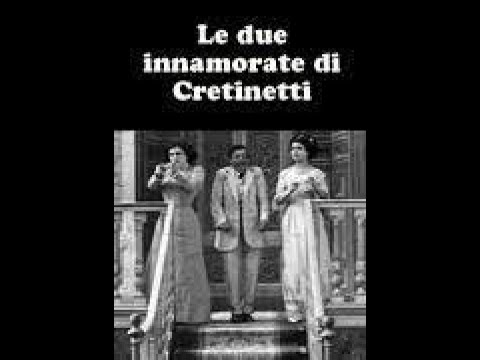 Andrè Deed [Cretinetti] - Le due innamorate di Cretinetti (Itala Film) del 1911
