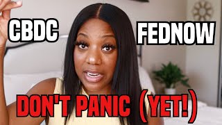 FED NOW AND CBDC! | WHEN TO PANIC! | fed now vs cash app |