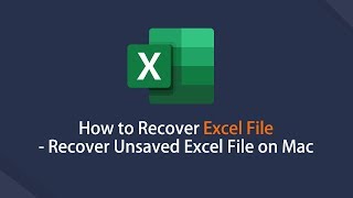 How to Recover Deleted Excel File    Recover Unsaved Excel File 2022 on mac