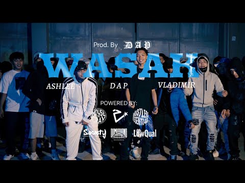 WASAK - DAP x ASHLEE x LT VLADIMIR (Official Music Video)