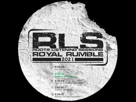 RLS Royal Rumble 21 Guest Mix by Mr. 45Drive