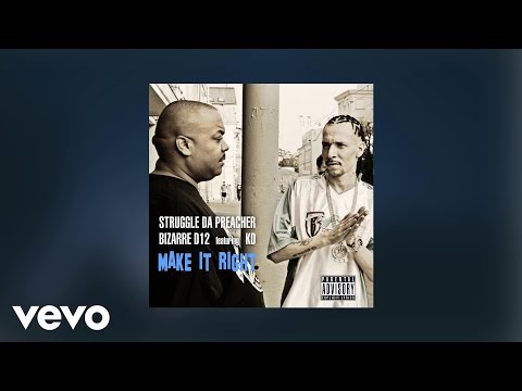 Struggle da Preacher - Make It Right (AUDIO) ft. Bizarre D12, KD