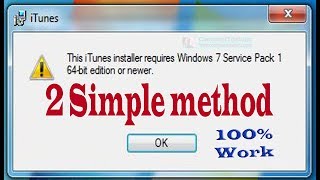 iTunes Installer Requires Windows 7 Service Pack 1 [Solved]