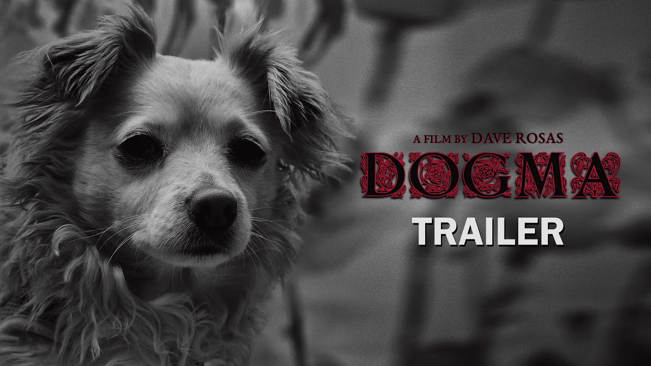 DOGMA Trailer