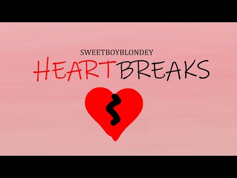 Heartbreaks - SWEETBOYBLONDEY & 999kev