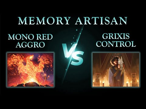 Memory Artisan June'22: Mono Red Aggro vs. Grixis Control