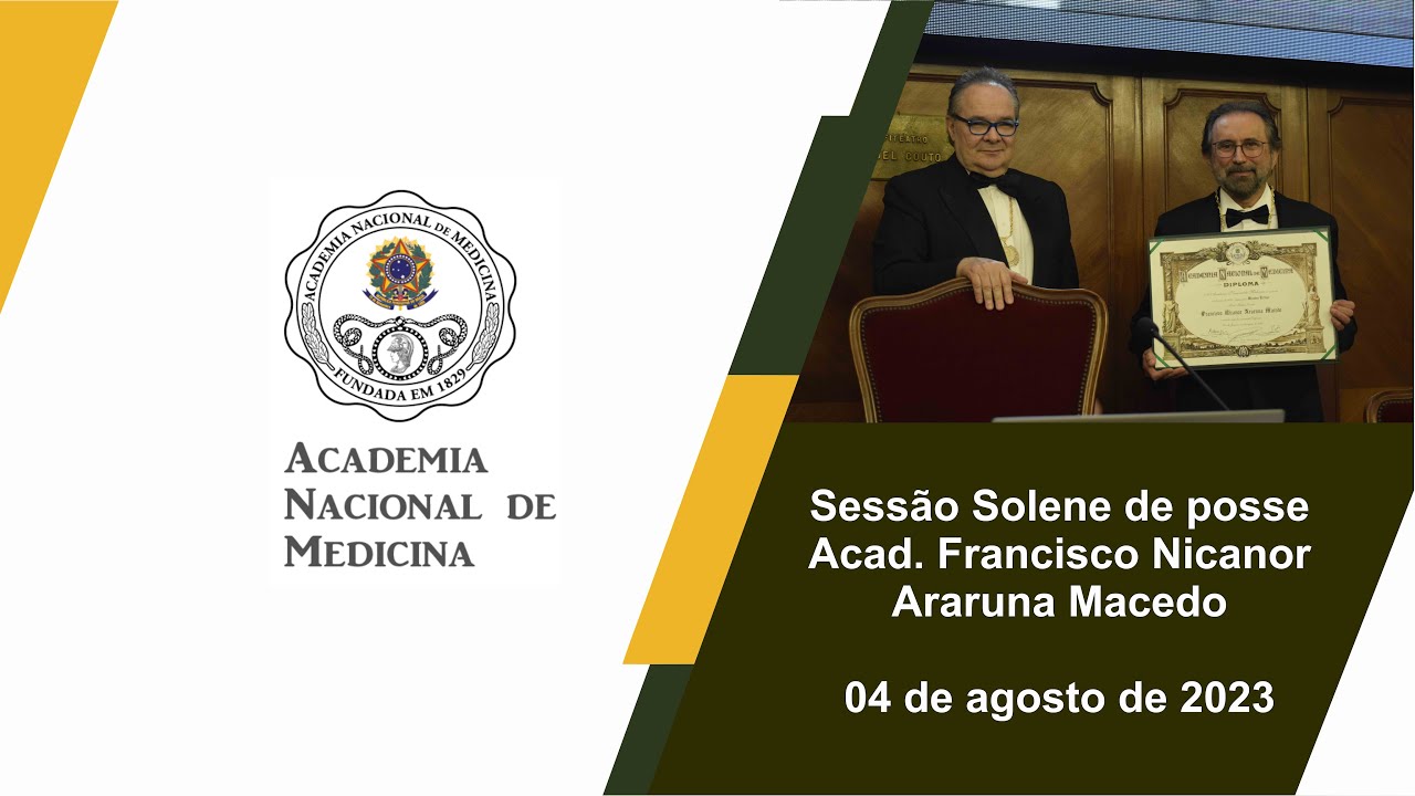 Sessão Solene de posse Acad. Francisco Nicanor Araruna Macedo – 04 de agosto de 2023.