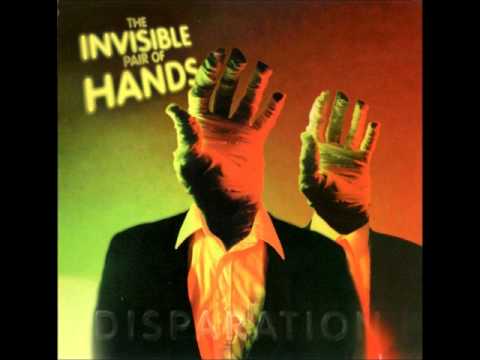 The Invisible Pair of Hands - Feu d'Joi