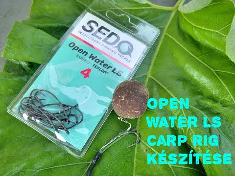 SEDO Open Water Carp Rig Készítése lépésről lépésre!