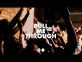 PULL ME THROUGH | KXC