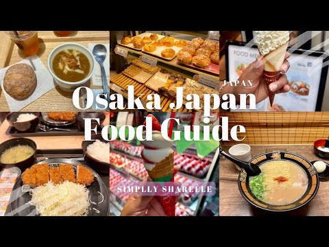 What to Eat in Osaka, Japan | Ultimate Food Guide
