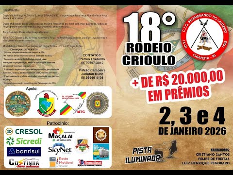 🐎 Abertura Oficial do 18º Rodeio Crioulo de Chiapetta