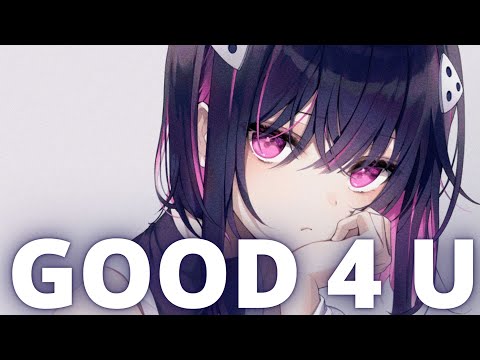Crystal Rock, Chris van Dutch & Stephanie Schulte  - Good 4 U  - Nightcore   {Lyrics}