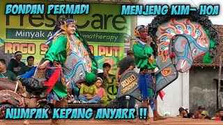 Download lagu BONDAN PERMADI ft MENJENG KIM HOA NUMPAK KEPANG ANYAR❗ ROGO SAMBOYO PUTRO LIVE BOGANGIN KAYEN KIDUL mp3