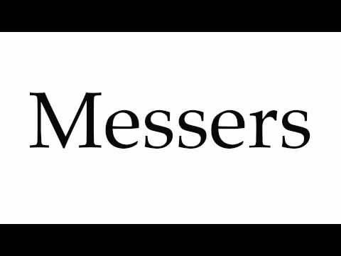 How to Pronounce Messers