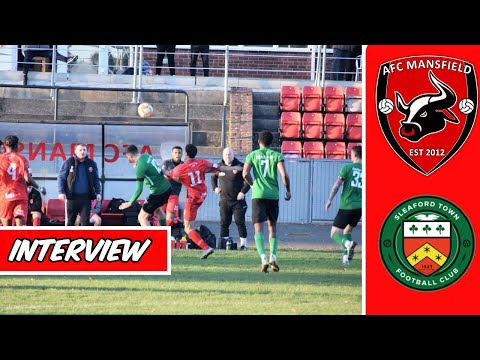Post match interview | AFC Mansfield 2-1 Sleaford Town | United Counties Prem North