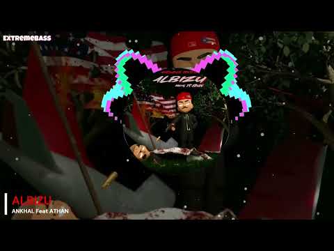 ANKHAL Feat ATHAN - ALBIZU (BASS BOOSTED)