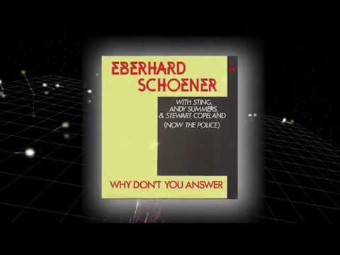 Eberhard Schoener feat. Sting/The Police "Why Don't You Answer" (1978)