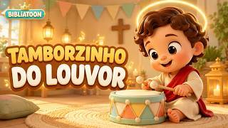 Tamborzinho do Louvor 🥁 Música Infantil Cristã para Crianças | Bibliatoon