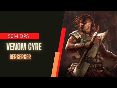Venom Gyre Berserker STR Stacker [50M DPS] Showcase