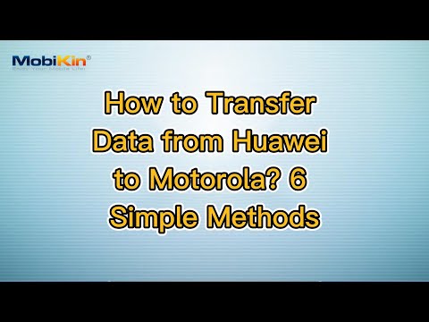How to Transfer Data from Huawei to Motorola? 6 Simple Methods