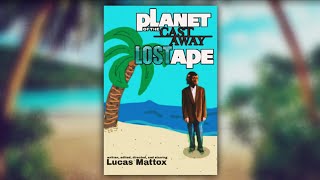 Planet of the Cast Away, Lost Ape