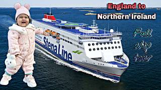 Stena Line Cruise | Liverpool - Belfast, Northern Ireland | Full ship tour | 1st Birthday trip Tamil