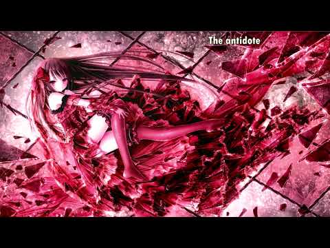 {534.5} Nightcore (We Are the Empty) - Antidote (with lyrics)