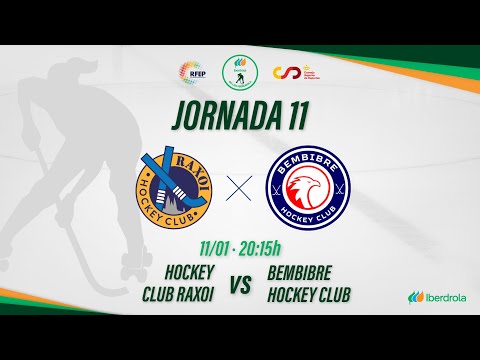 HOCKEY CLUB RAXOI - BEMBIBRE HC (11ª Jornada #OKLigaIberdrola)