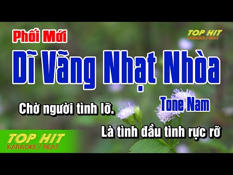 Dĩ Vãng Nhạt Nhòa (Phối Mới) Karaoke Tone Nam Nhạc Sống TOP HIT KARAOKE