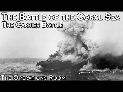 The Battle of the Coral Sea - Part 2, The Carrier Battle - Animated