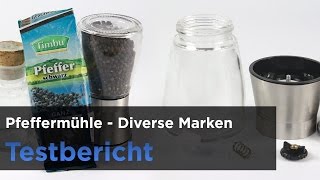 Pfeffermühle mit Keramikmahlwerk im Test (Selbes Modell, Diverse Marken)