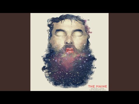 I'm Leaving - The Maine