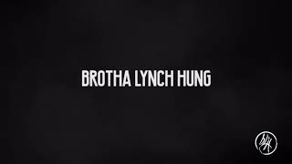 Brotha Lynch Hung “Deliver”
