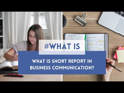 What is Short Report in Business Communication?